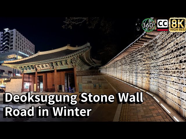 Seoul Deoksugung, Doldamgil Walk. 8K 360 VR Video.