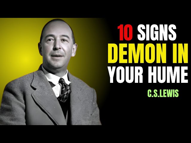 10 Signs of Evil in Your Home & How to Overcome || POWERFUL MOTIVATIONAL SPEECH BY  C.S.LEWIS