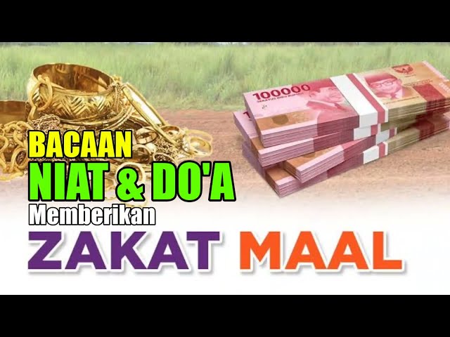 Lafad Niat Zakat Mal dan Doa Memberikan Zakat Mal