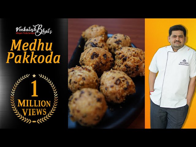 Venkatesh Bhat makes Methu Pakoda | medhu pakoda | medu pakoda | methu pakoda recipe in tamil