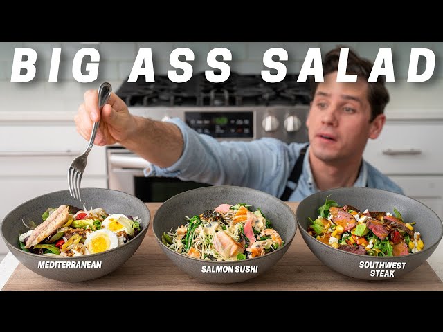 BIG ASS SALAD 3 Ways (Salad Recipes That Eat Like Entrees) | Weeknighting