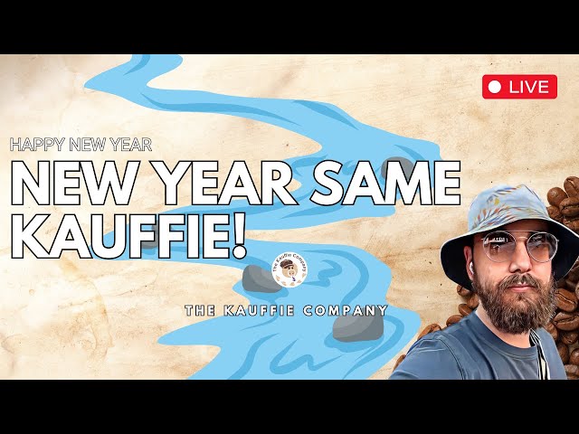 New Year Same Kauffie! I'm here to Rise and Grind my Way to The TOP!