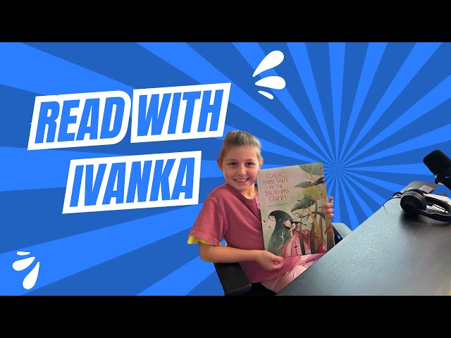 Read With Ivanka - Vlog 01 - The Frog Prince