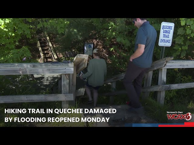 Hiking trail in Quechee Gorge damaged by flooding reopened Monday