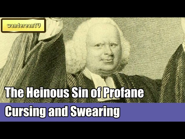 The Heinous Sin of Profane Cursing and Swearing || George Whitefield’s Sermon