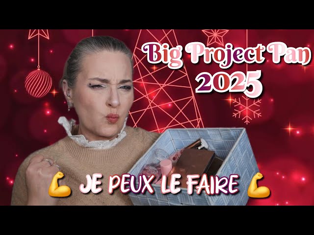 Big Project Pan pour 2025 💪