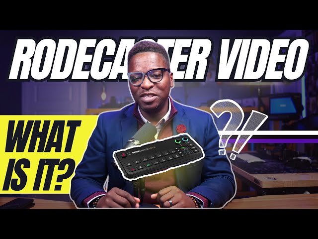 RodeCaster VIDEO: What is it? Switcher, Streamer, Audio Interface, All of the Above?