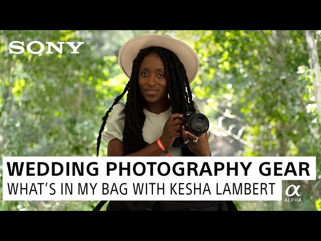 Wedding & Portrait Photography Cameras, Lenses & More with Kesha Lambert