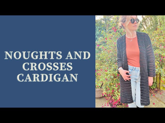 Noughts and crosses crochet cardigan pattern - full length tutorial and made to measure pattern