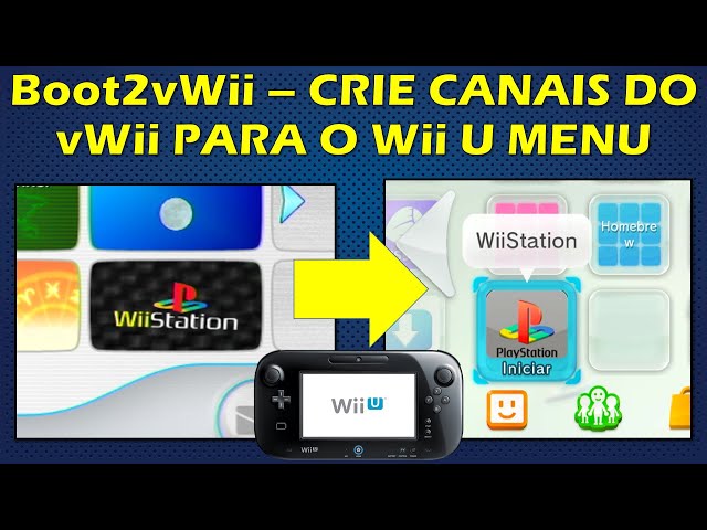 Boot2vWii - COMO CRIAR CANAIS DE APLICATIVOS DO vWii PARA O Wii U MENU? ATALHOS vWii PARA AROMA