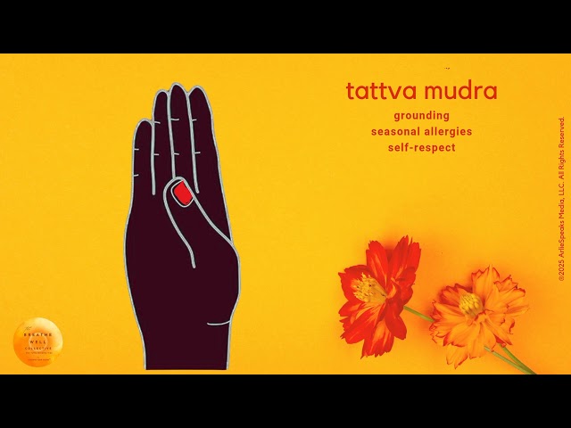 Tattva Mudra (Truth Seal) | Grounding, #Allergies, and Self-Respect