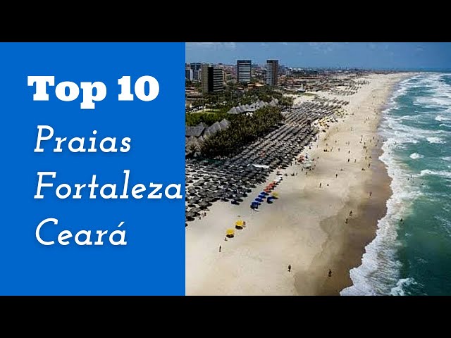 As 10 Melhores Praias de Fortaleza - Ceará