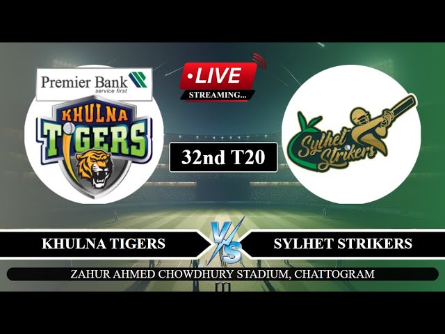 🔴Live: KT vs SYS 32nd T20 Live | BPL Live Score | Khulna Tigers vs Sylhet Live