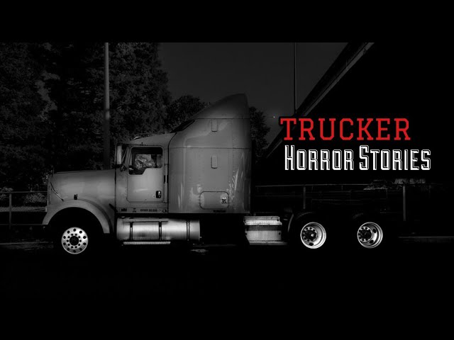 3 Scary TRUE Trucker Horror Stories | Scary Real Experiences