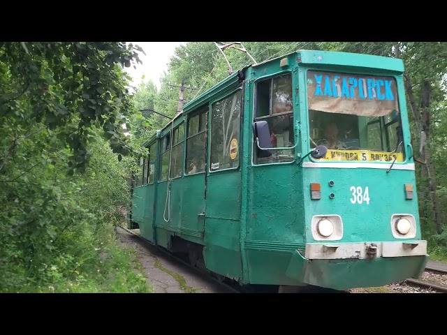 Trams 71-605 in Khabarovsk 2022.08