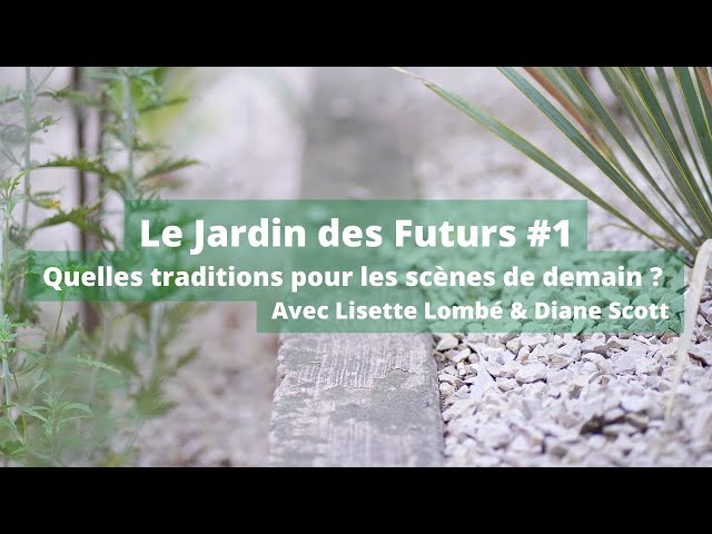 Le Jardin des Futurs #1