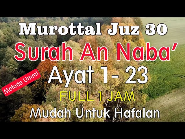 Surat An Naba Ayat 1-23 | Surat an-naba ayat 1 sampai 23