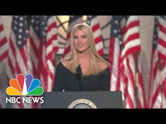 Watch Ivanka Trump’s Full Speech At 2020 RNC | NBC News