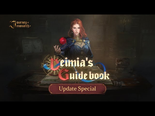 [Journey of Monarch] Update Special｜Deimia’s Guidebook｜