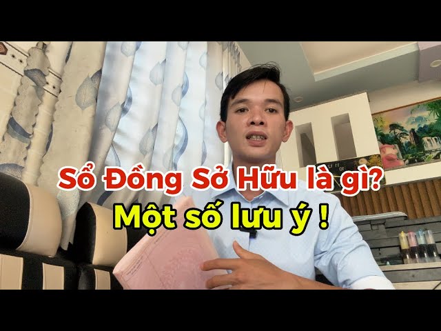 sổ ĐỒNG SỞ HỮU là gì và Một số LƯU Ý