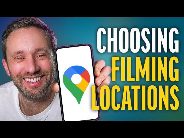 How to Pick the Perfect Filming Location Every Time