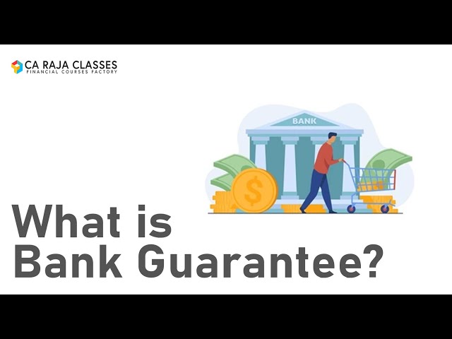 What is Bank Guarantee? | Banking Credit Analysis Process