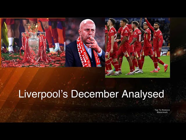 Liverpool’s Brilliant December Analysed