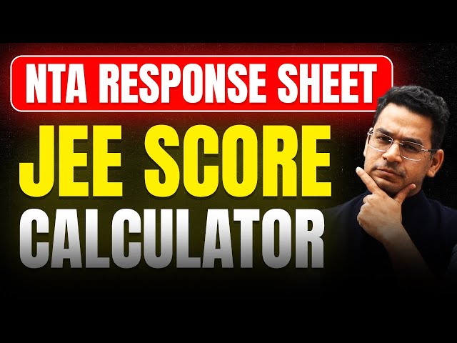 JEE Main Score | Calculate your Score from Response Sheet