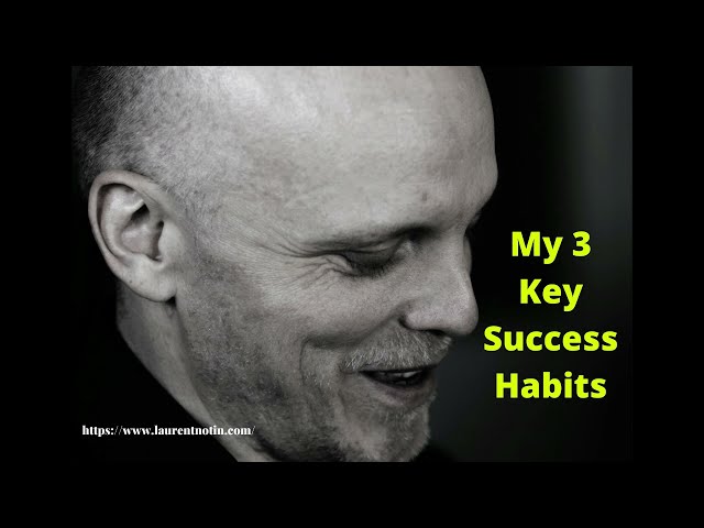 3 Key Success Habits Every Entrepreneur Should Copy