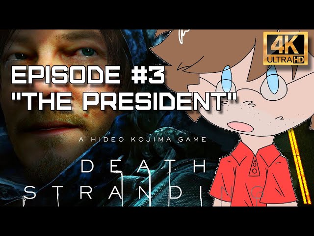 Death Stranding | Epi. 3 | The President | Storyline Gameplay #4k #storylinegame #deathstranding