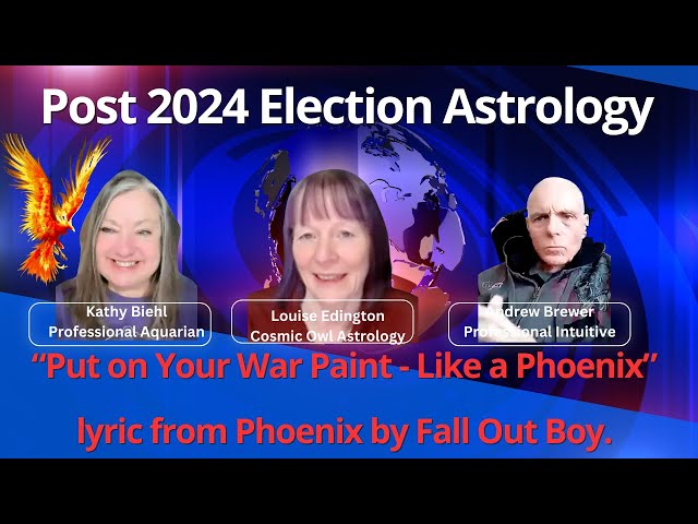 Post 2024 Election Astrology | PUT ON YOUR WAR PAINT - LIKE A PHOENIX!! | NATO, TUSK, RUTTE