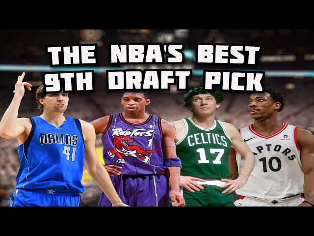 The Best 9th Pick in NBA Draft History