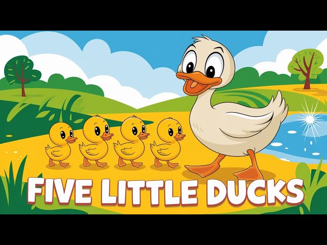 Five Little Ducks - Animated Musical Video for Kids - Fun Nursery Rhyme