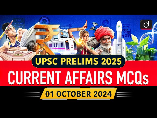 Current Affairs MCQs – 1st October 2024 | CACP | PN3 | UPSC Current Affairs | Drishti IAS English