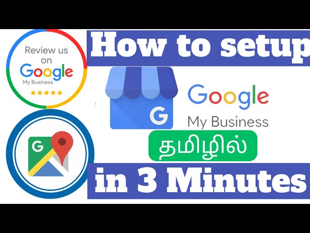 Episode 3 : How to setup google my business in Tamil