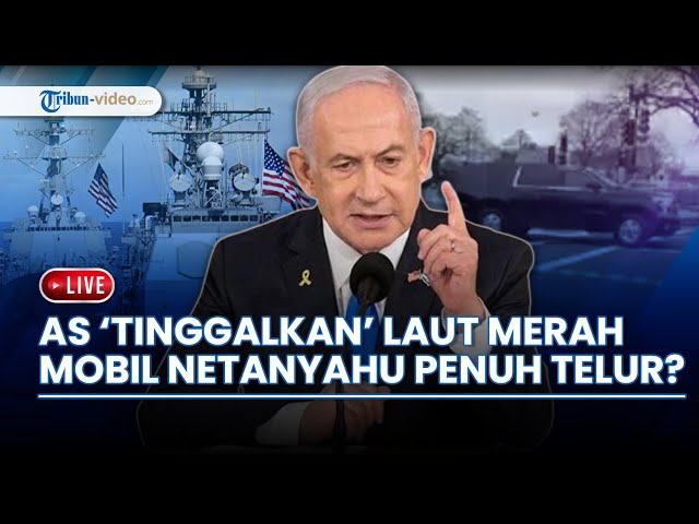 🔴 Kapal Penyerang AS Tinggalkan Laut Merah hingga Demonstran Lempari Mobil Netanyahu dengan Telur