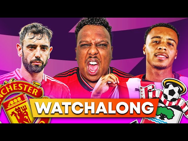 Saeed TV LIVE: Manchester United vs Southampton Watch Along