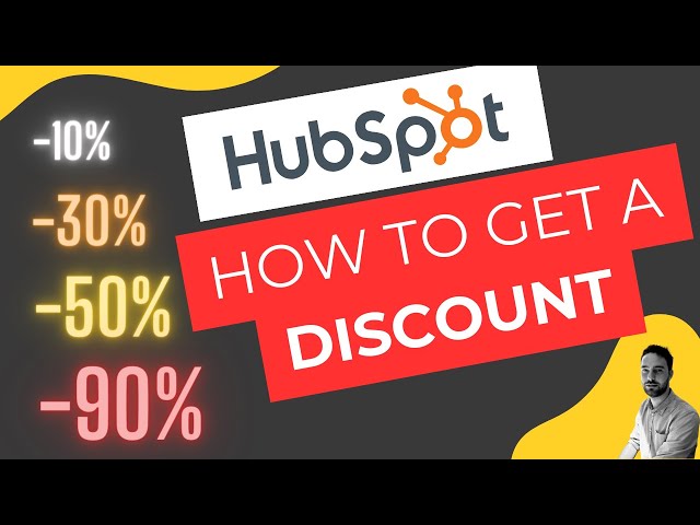 HubSpot Discount : 5 Tricks to Reduce your HubSpot Subscription!