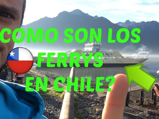 HOW ARE THE FERRY IN CHILE? TAKING THE AUSTRAL ROUTE IN CHILE