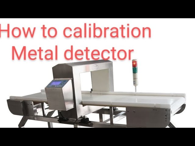 How to calibration metal detector/ Food Inspection