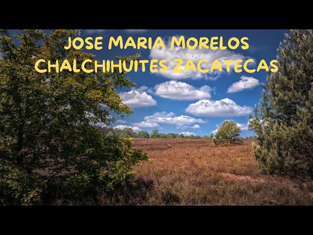 vista aérea de José María Morelos Chalchihuites Zacatecas