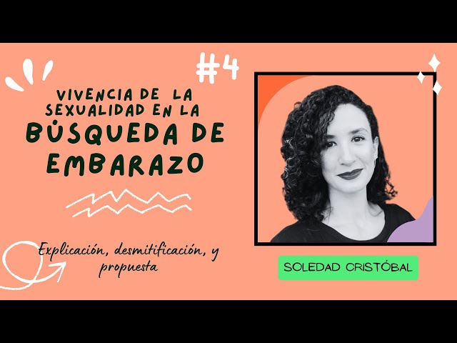 Sexualidad en la Búsqueda del Embarazo, con Soledad Cristobal