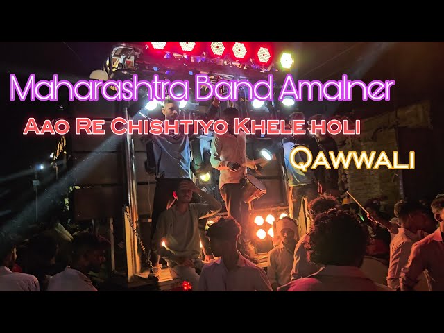 Best Qawwali Maharashtra Band Amalner Khwaja Piya Ke Agan Me