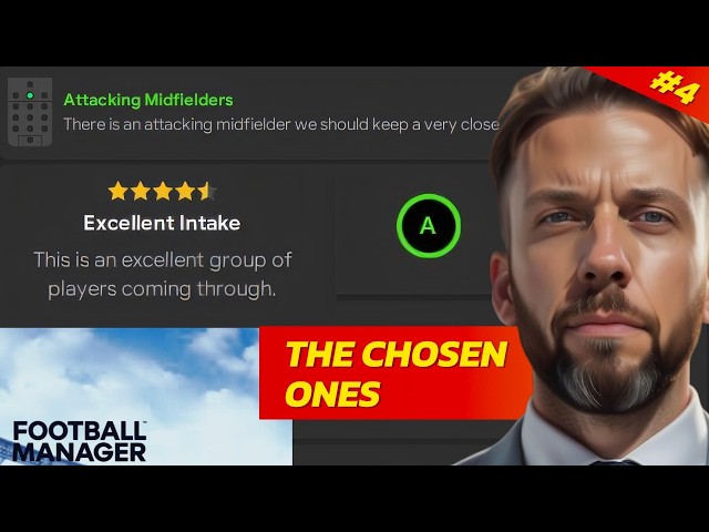 Getting A GOLDEN YOUTH Generation| Football Manager | The Chosen Ones #4