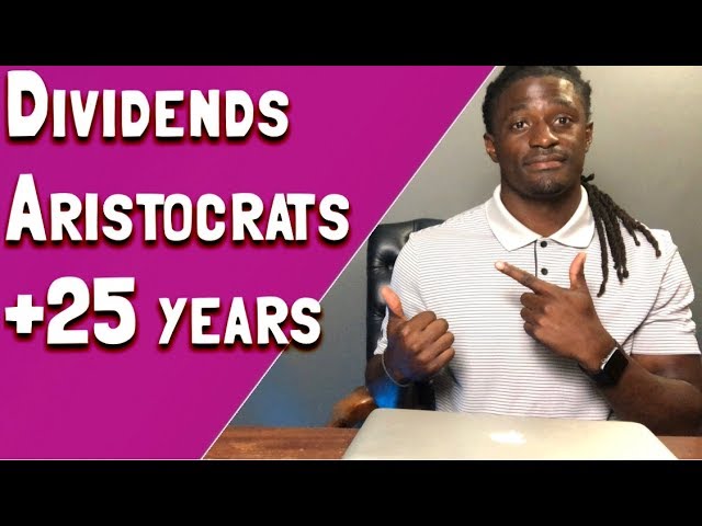 Dividends Aristocrats - Raised payouts every year for 25 years!!