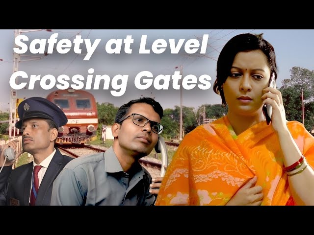 Safety at Level Crossing Gates | A Short Film by N F Railway