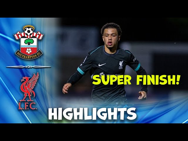 Liverpool vs Southampton | u21 Premier League 2 | Highlights