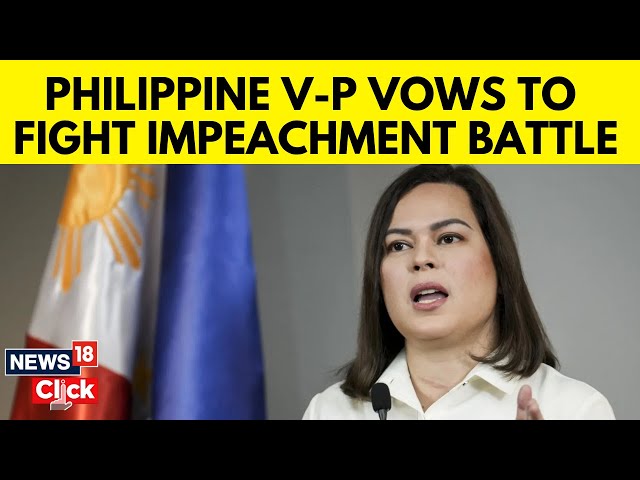 Sara Duterte Latest News | Philippine VP Duterte Vows To Fight Impeachment Case | News18 | N18G