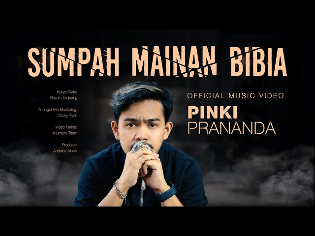 Pinki Prananda - Sumpah Mainan Bibia (Official Music Video)