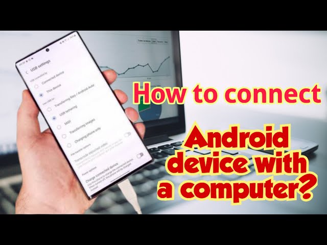 How to connect your android device with your computer using a data cable?